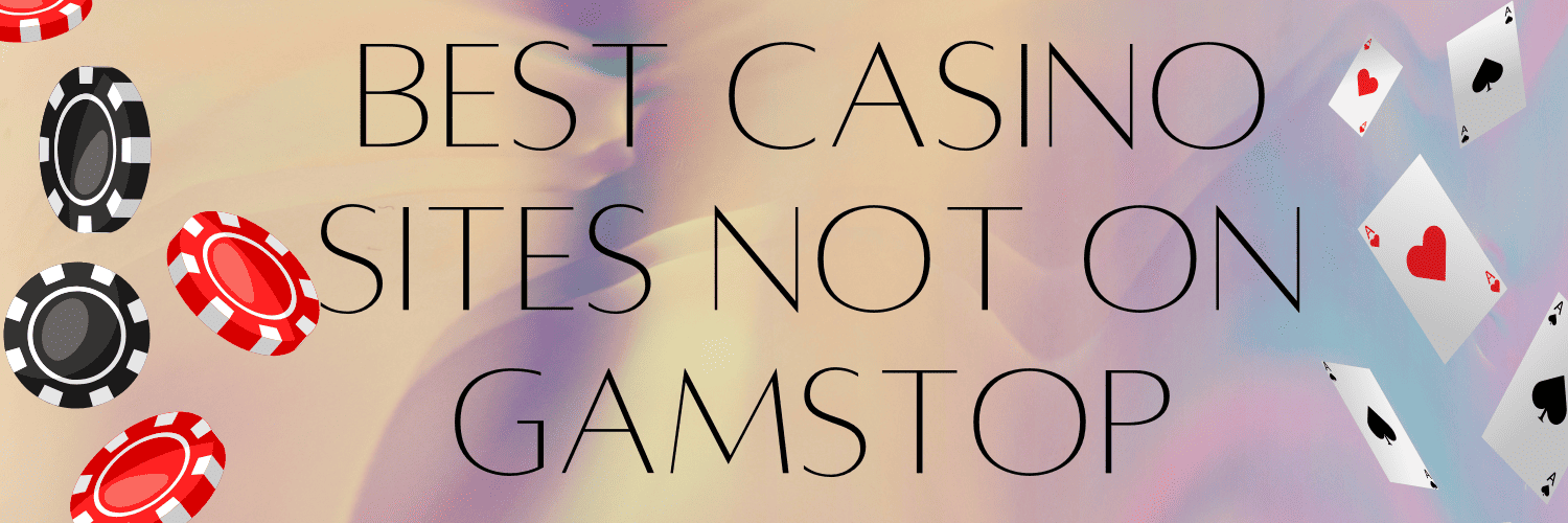 Discovering the Best Casino Sites Not on Gamstop 1062022690 Discovering the Best Casino Sites Not on Gamstop 1062022690