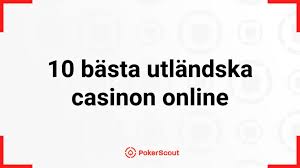 Utländska Casino En Guide till Bästa Online Spelupplevelserna Utländska Casino En Guide till Bästa Online Spelupplevelserna