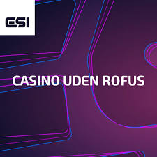 Casino Uden Rufus En Guide til Spil uden Begrænsninger Casino Uden Rufus En Guide til Spil uden Begrænsninger