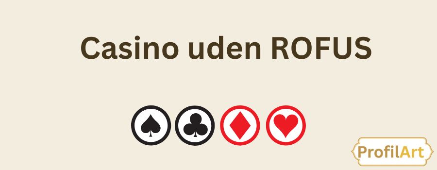 Casino Uden Rufus En Guide til Spil uden Begrænsninger Casino Uden Rufus En Guide til Spil uden Begrænsninger