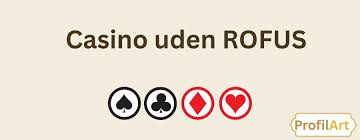 De Bedste Online Casinoer Uden Rofus De Bedste Online Casinoer Uden Rofus