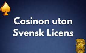 Casinon Utan Svensk Licens En Omfattande Guide -1645929559 Casinon Utan Svensk Licens En Omfattande Guide -1645929559