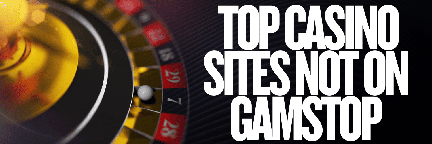 Exploring Gambling Sites Not Covered by GamStop -1795665887
